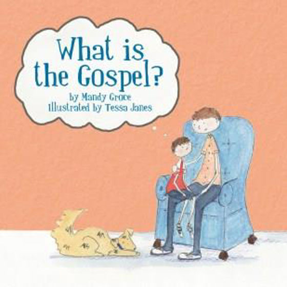 Picture of WHAT IS THE GOSPEL? PB