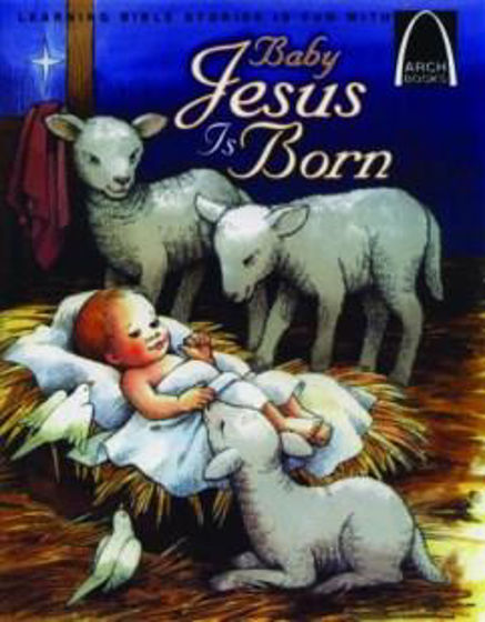 Picture of ARCH BOOKS- BABY JESUS IS BORN PB