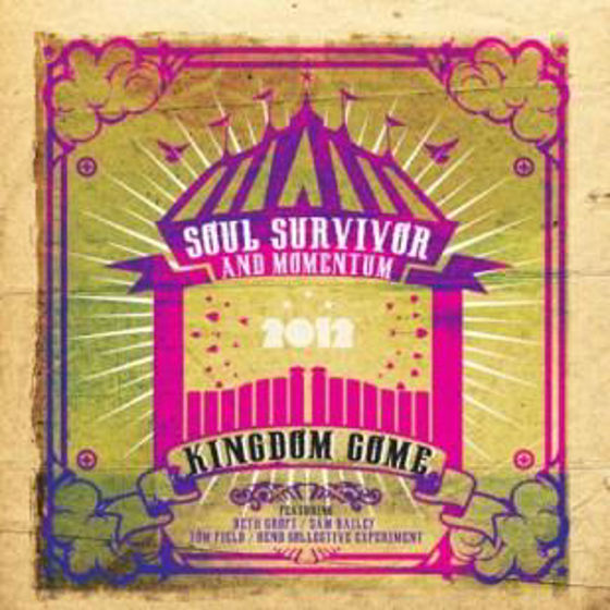 Picture of SOUL SURVIVOR 2012 - KINGDOMDOM COME CD