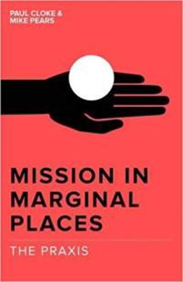 Picture of MISSION IN MARGINAL PLACES: PRAXIS PB