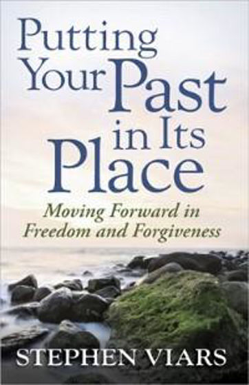 Picture of PUTTING YOUR PAST IN ITS PLACE PB