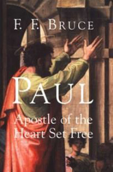 Picture of PAUL: APOSTLE OF THE HEART SET FREE PB