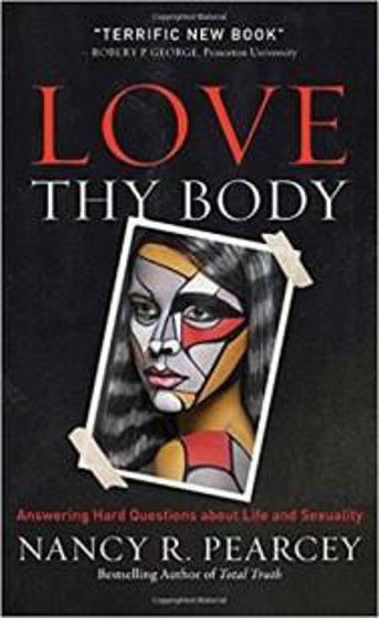 Picture of LOVE THY BODY: Answering Hard Question about Life & Sexuality HB