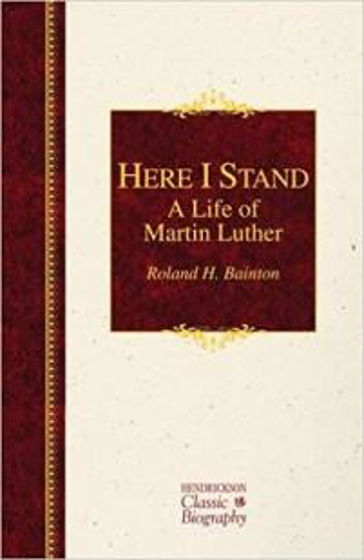 Picture of HERE I STAND: MARTIN LUTHER HB