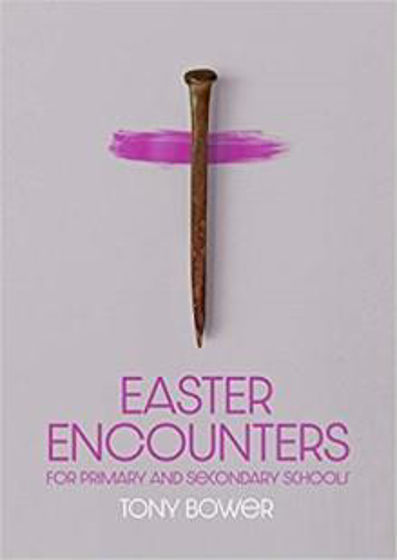 Picture of EASTER ENCOUNTERS FOR SCHOOLS PB