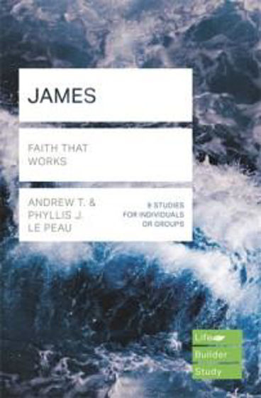 Picture of LIFEBUILDER- JAMES: Faith That Works PB