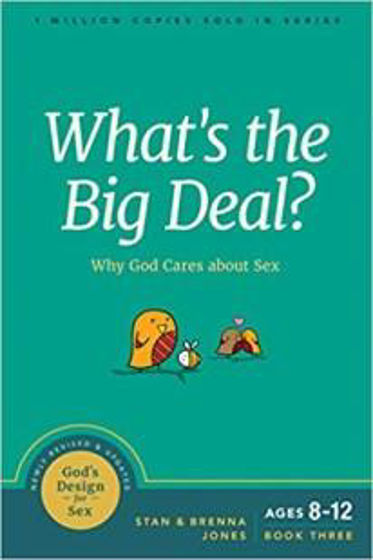 Picture of GODS DESIGN FOR SEX 3-WHATS THE BIG DEAL? REVISED AND UPDATED PB