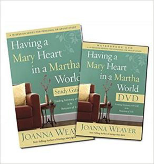 Picture of HAVING A MARY HEART IN A MARTHA WORLD WITH WORKBOOK DVD