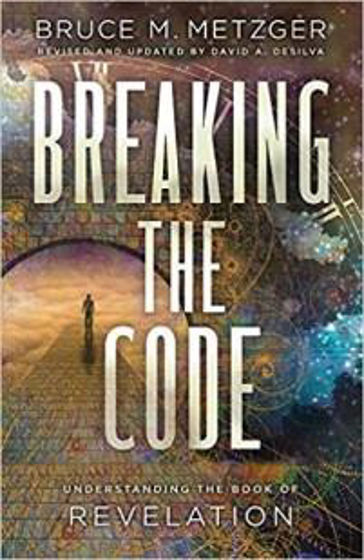 Picture of BREAKING THE CODE: Understanding The Book of Revelation PB