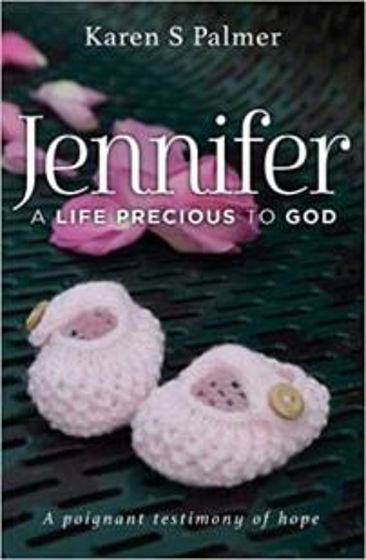 Picture of JENNIFER: LIFE PRECIOUS TO GOD PB