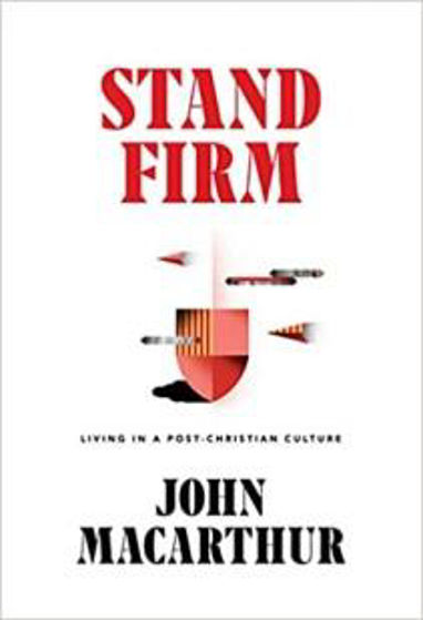 Picture of STAND FIRM: Living in a Post-Christian Culture PB