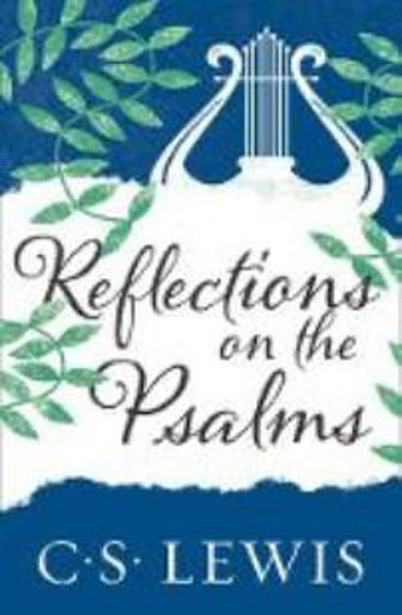 Picture of REFLECTIONS ON THE PSALMS PB