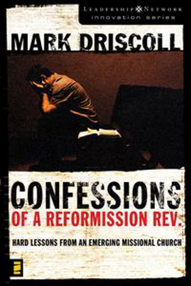 Picture of CONFESSIONS OF A REFORMISSION REV PB
