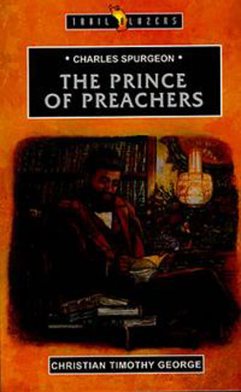 Picture of TRAILBLAZERS- CHARLES SPURGEON- PRINCE..