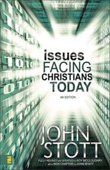Picture of ISSUES FACING CHRISTIANS TODAY- Revised & updated 4th edition PB