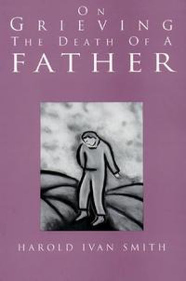 Picture of ON GRIEVING THE DEATH OF A FATHER PB