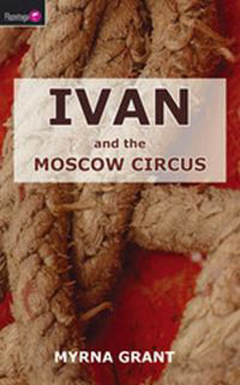 Picture of IVAN AND THE MOSCOW CIRCUS PB