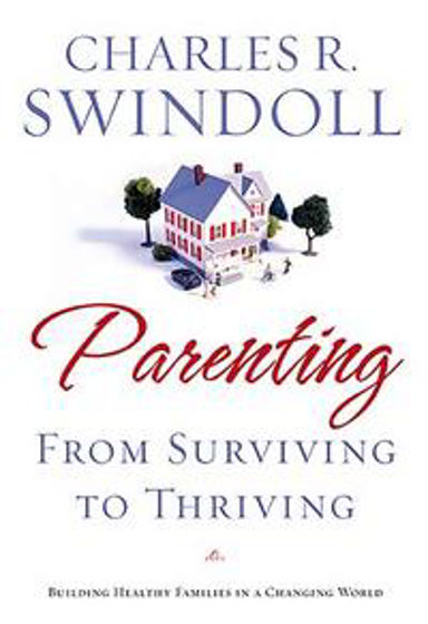 Picture of PARENTING: FROM SURVIVING TO THRIVING PB
