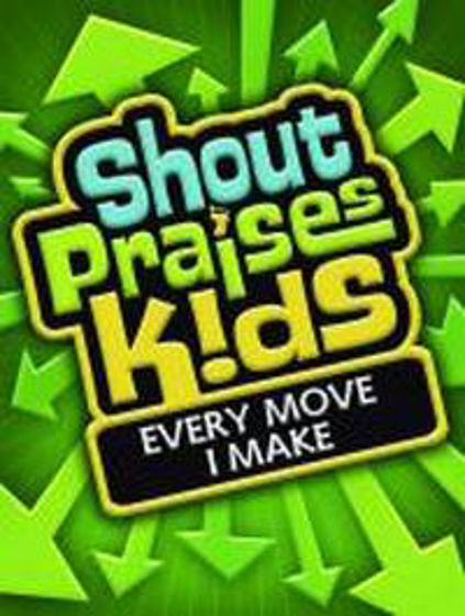 Picture of SHOUT PRAISE KIDS- EVERY MOVE I MAKE DVD