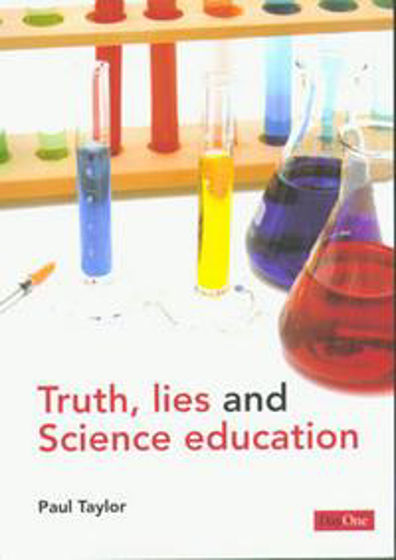 Picture of TRUTH LIES AND SCIENCE EDUCATION PB