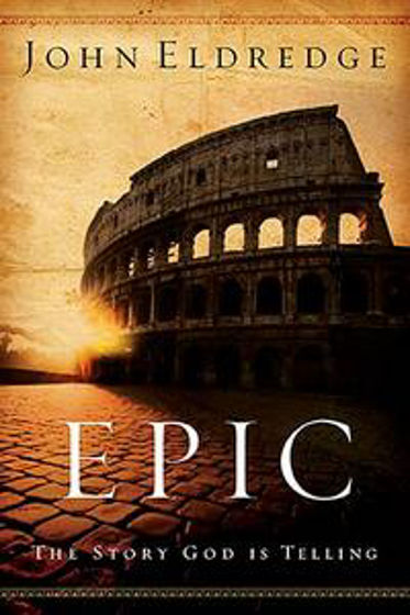 Picture of EPIC- THE STORY GOD IS TELLING   PB