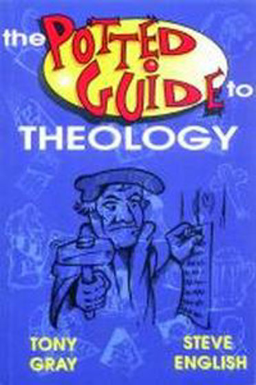 Picture of POTTED GUIDE TO THEOLOGY PB