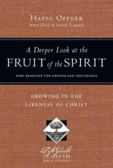 Picture of DEEPER LOOK AT FRUIT OF THE SPIRIT PB