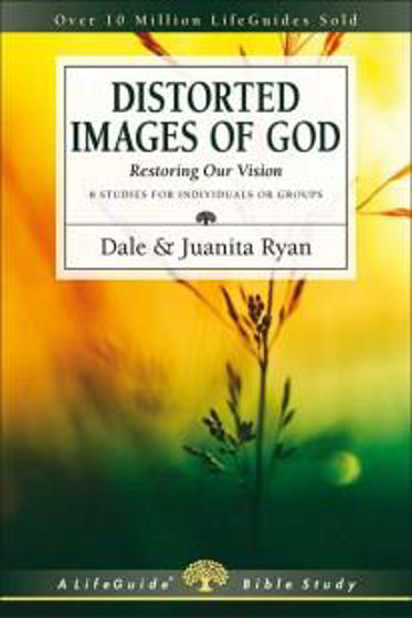 Picture of LIFEGUIDE- DISTORTED IMAGES OF GOD RESTORING OUR  VISION PB