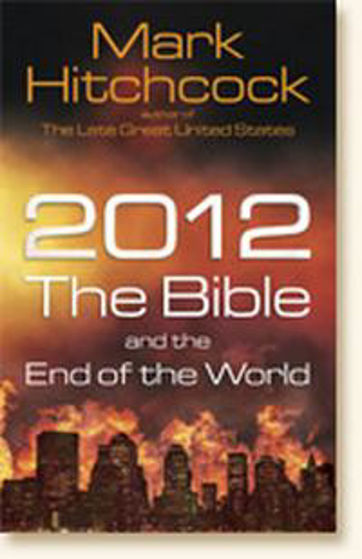 Picture of 2012 THE BIBLE & THE END OF THE WORLD PB