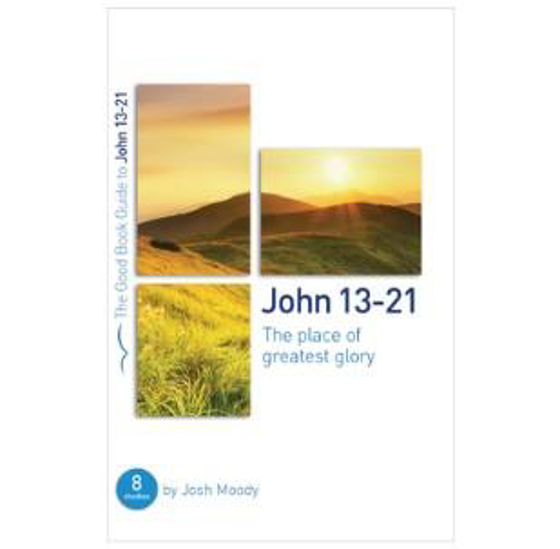 Picture of GBG- JOHN 13-21 THE PLACE OF GREATEST GLORY PB