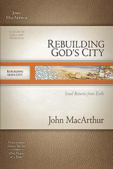 Picture of MACARTHUR STUDIES- REBUILDING GODS CITY