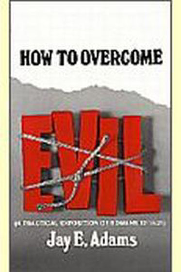 Picture of HOW TO OVERCOME EVIL ROMANS 12:14-21 PB