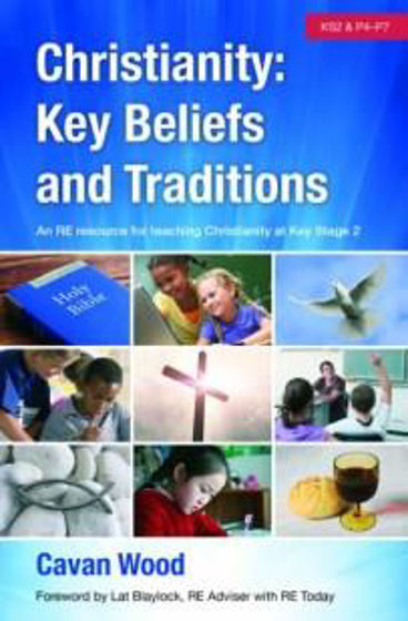 Picture of CHRISTIANITY:KEY BELIEFS & TRADITIONS PB