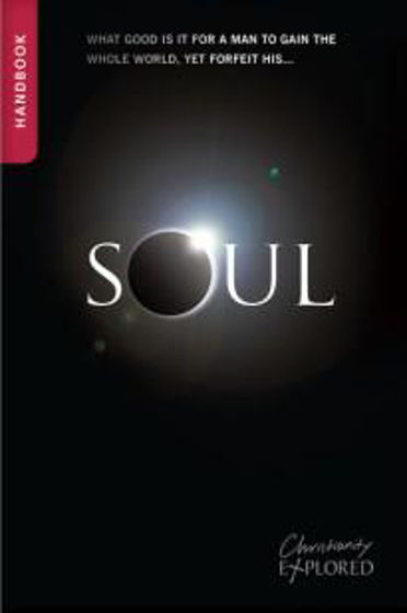 Picture of CHRISTIANITY EXPLORED SOUL HANDBOOK PB