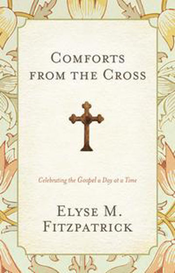 Picture of COMFORTS FROM THE CROSS PB