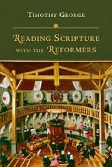 Picture of READING SCRIPTURE WITH THE REFORMERS PB