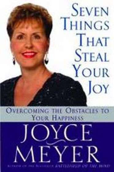 Picture of SEVEN THINGS THAT STEAL YOUR JOY