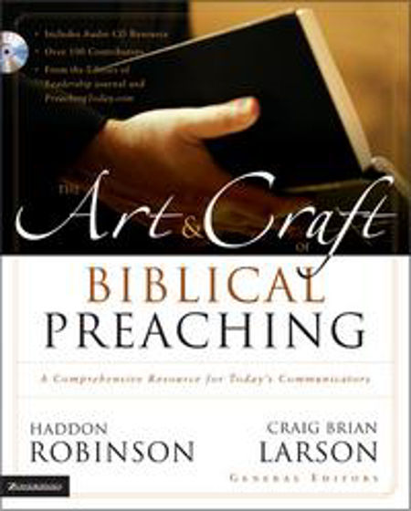 Picture of ART AND CRAFT OF BIBLICAL PREACHING HB