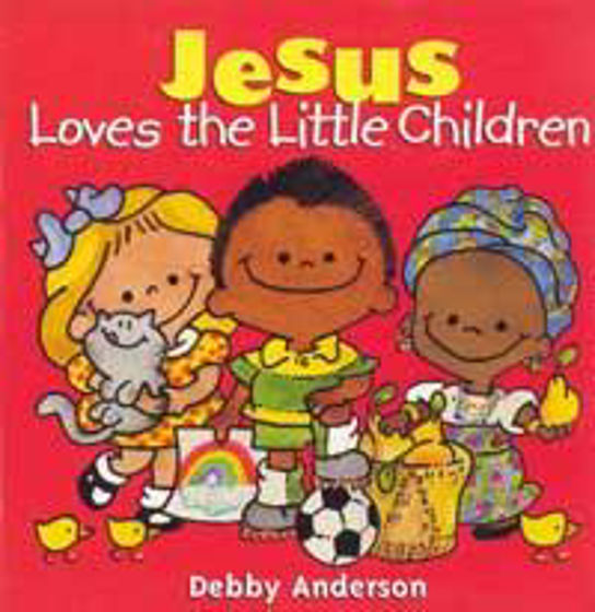 Picture of JESUS LOVES THE LITTLE CHILDREN