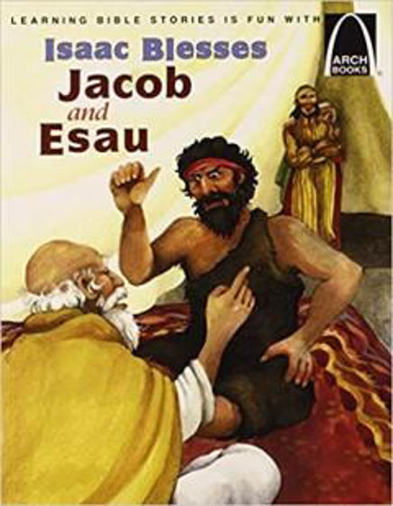 Picture of ARCH BOOKS- ISAAC BLESSES JACOB & ESAU PB