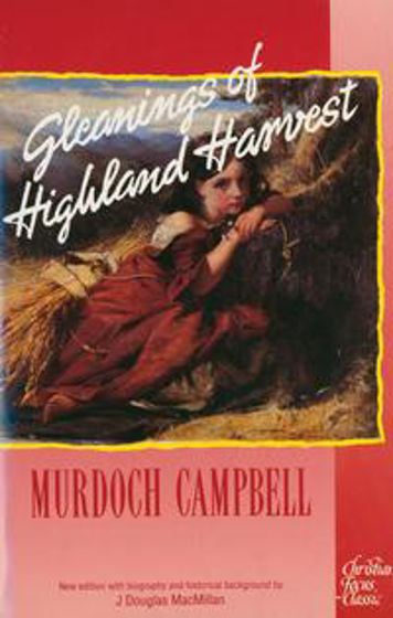 Picture of GLEANINGS OF A HIGHLAND HARVEST PB