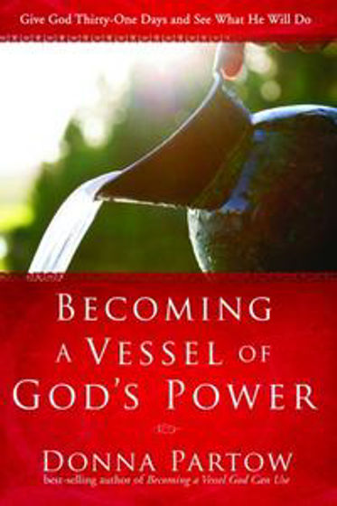 Picture of BECOMING A VESSEL OF GODS POWER PB