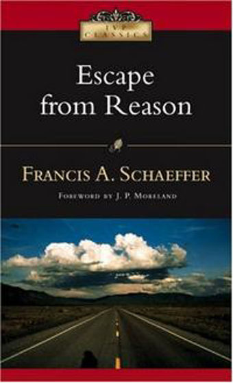 Picture of IVP CLASSICS- ESCAPE FROM REASON PB