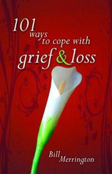Picture of 101 WAYS TO COPE WITH GRIEF & LOSS PB