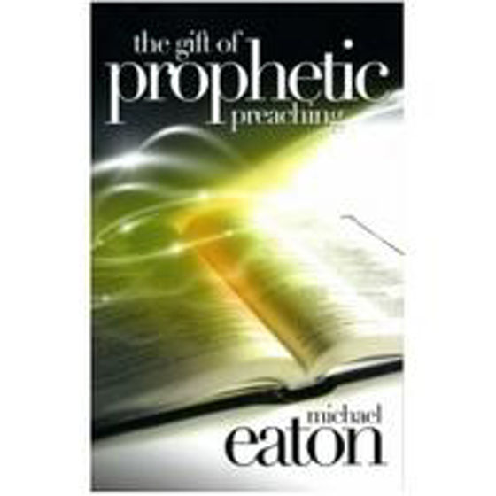 Picture of GIFT OF PROPHETIC PREACHING THE PB