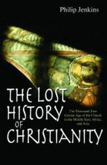 Picture of LOST HISTORY OF CHRISTIANITY PB