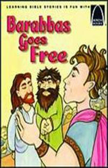 Picture of ARCH BOOKS- BARABBAS GOES FREE PB