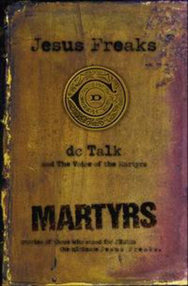 Picture of JESUS FREAKS I- MARTYRS PB