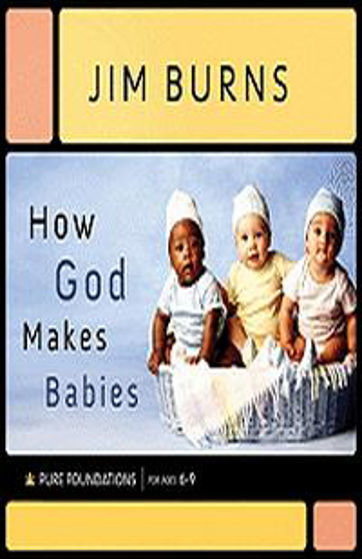 Picture of PURE FOUNDATIONS-HOW GOD MAKES BABIES HB