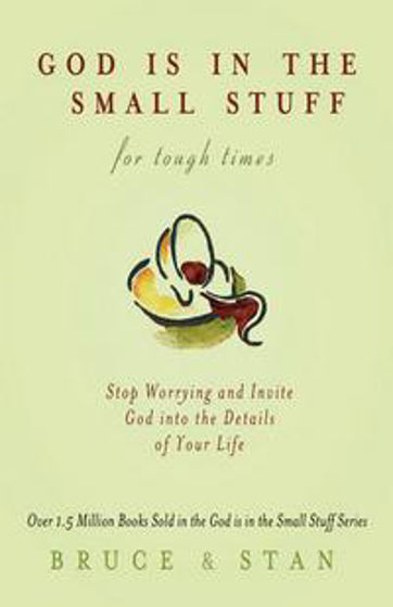 Picture of GOD IS THE SMALL STUFF- TOUGH TIMES PB
